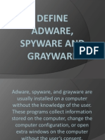 Define Adware, Spyware and Grayware