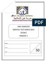 First Semester Monthly Test March 2013 Science Primary 3: NAME