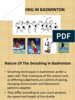 Smashing in Badminton