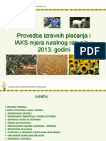 Provedba Izravnih Plaćanja I IAKS Mjera Ruralnog Razvoja Za 2013
