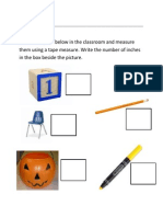Find The Objects Below in The Classroom and Measure Them Using A Tape Measure. Write The Number of Inches in The Box Beside The Picture