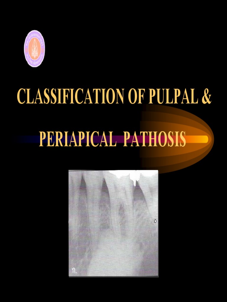 Classification of Pulpal & Periapical Pathosis Bone Health Sciences
