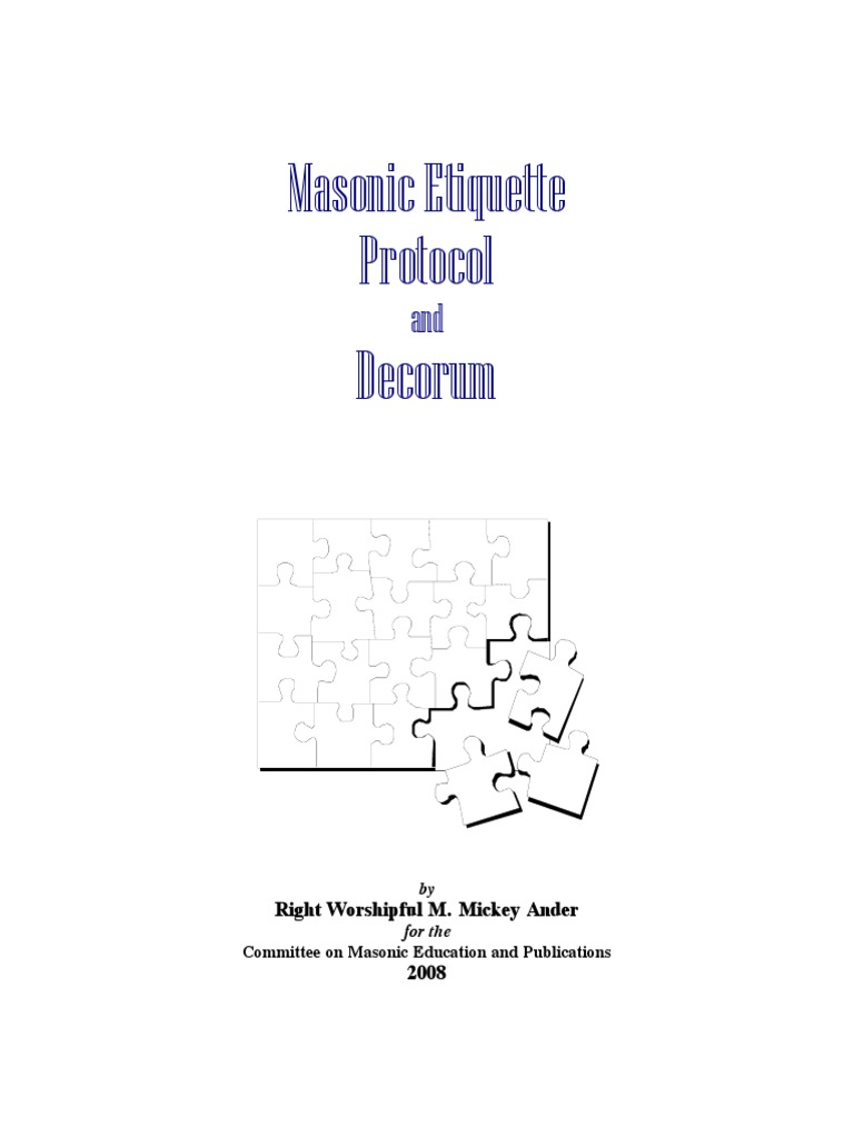 Masonic Etiquette and Protocol Guide | PDF | Freemasonry | Masonic Lodge
