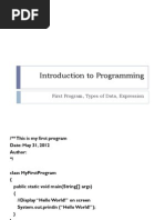 Introduction To Programming: First Program, Types of Data, Expression