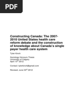 Download Tyler Kinch Constructing Canada The 2007-2010 United States health care reform debate and the construction of knowledge about Canadas single payer health care system by Tyler Kinch SN175028256 doc pdf