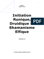 Initiation Runique, Druidique Et Shamanisme Elfique (Manuel 1)