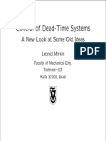 Control of Dead-Time Systems: A New Look at Some Old Ideas