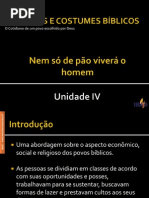 Maneiras e Costumes bíblicos - unidade IV.ppsx