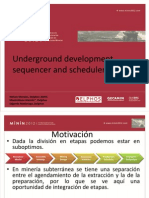 Underground Development Sequencer and Scheduler