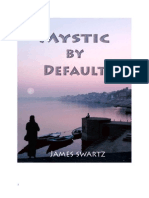 Mystic by Default (Autobiography)