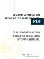 Guía para Emprender Con Éxito y Ser Feliz Con Lo Que Haces