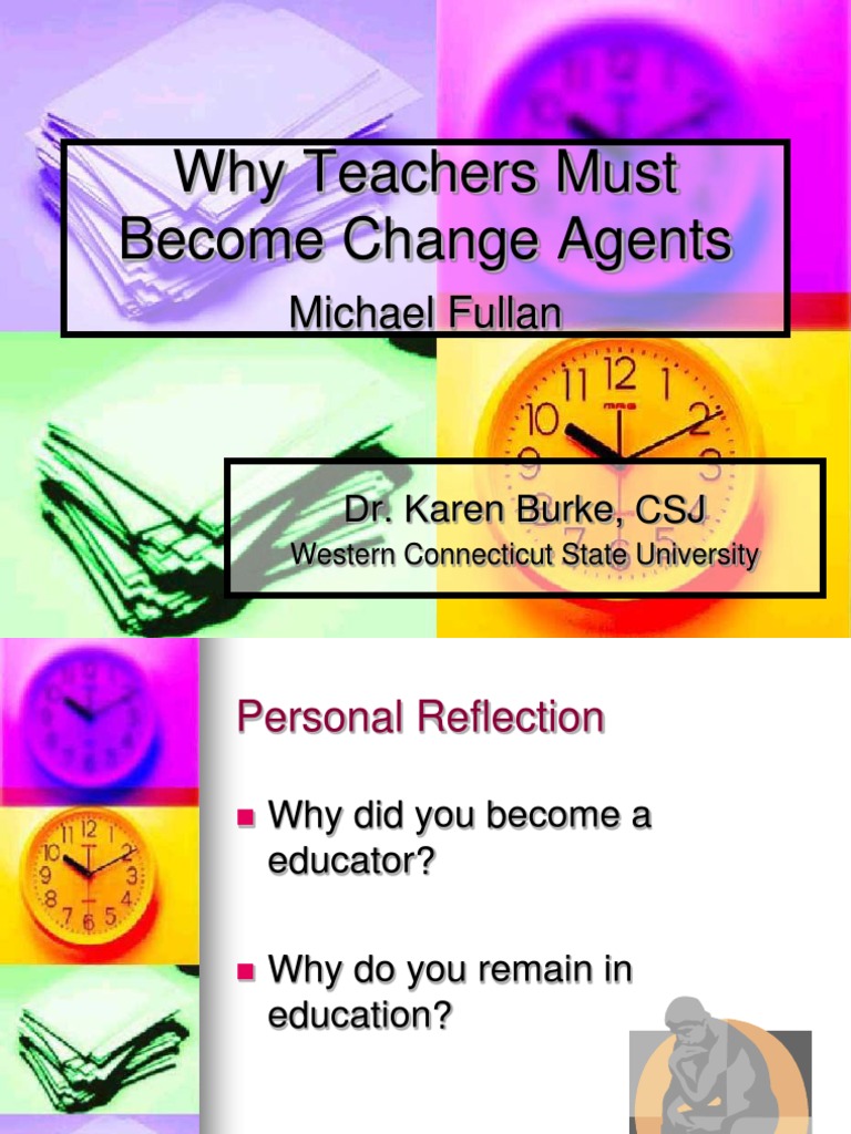 Teachers as Change Agents in Education | PDF | Career & Growth