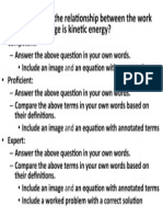 Ques%on: What Is The Rela%onship Between The Work Done and The Change Is Kine%c Energy?