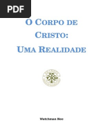 (Novo) o Corpo de Cristo, Uma Realidade