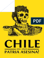 Chile, Patria Asesina 200 Años
