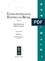 Textos Políticos Da História Do Brasil - Vol. 3 - República - Primeira República (1889-1930)