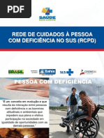 REDE DE CUIDADOS À PESSOA COM DEFICIÊNCIA NO SUS (RCPD)