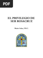 Mario Salas - El Privilegio de Ser Rosacruz