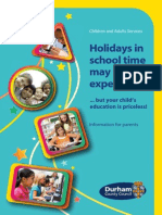 Holidays in Term Time July 2013 Shotton Primary School