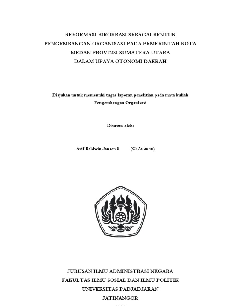 Reformasi Birokrasi Sebagai Bentuk Pengembangan Organisasi Pada Pemerintah Kota Medan Provinsi Sumatera Utara Dalam Upaya Otonomi Daerah