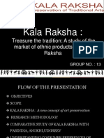 Kala Raksha:: Treasure The Tradition: A Study of The Market of Ethnic Products For Kala Raksha