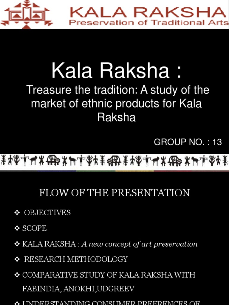 Kala Raksha:: Treasure The Tradition: A Study of The Market of Ethnic ...