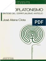 Jose Alsina Clota El Neoplatonismo Sintesis Del Espiritualismo Antiguo Autores, Textos y Temas 1989