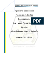 Ingeniería Geociencias Mecanica de Suelos Sesmestrario Ing. Vega Pierre Samuel Alumno: Miranda Pérez Ricardo de Jesús