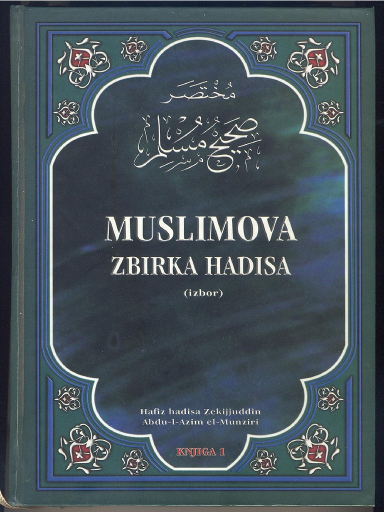 Muslimova Zbirka Hadisa Knjiga 1 | PDF