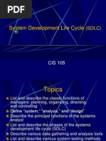 System Development Life Cycle: (SDLC)