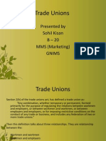 Trade Unions: Presented by Sohil Kisan B - 20 MMS (Marketing) Gnims