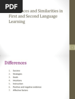 Differences and Similarities in First and Second Language Learning