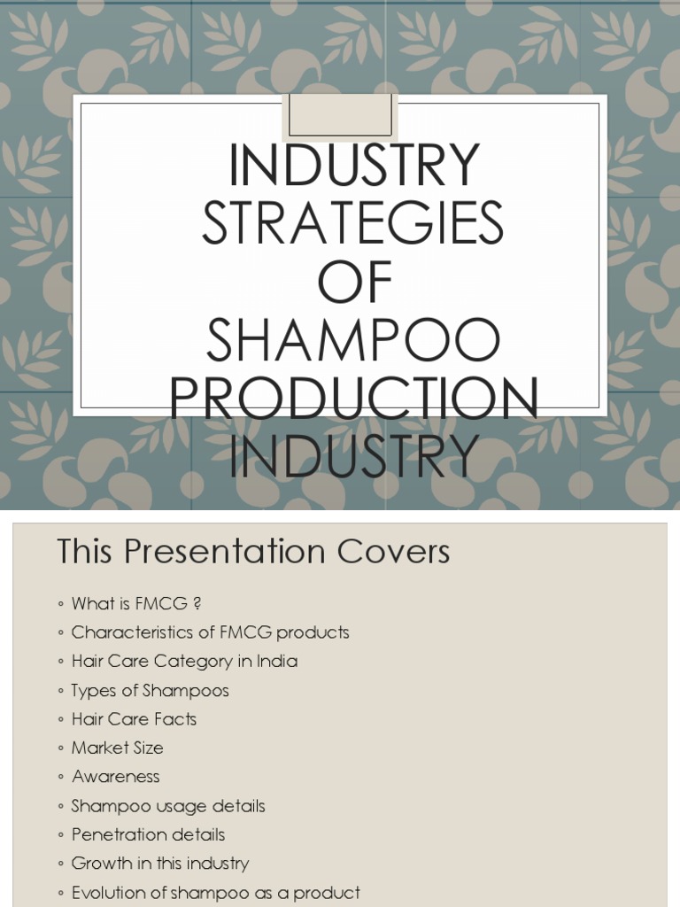 Shampoo Industry Ppt | Shampoo | Hair Care