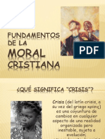 Fundamentos de La Moral Cristiana Agosto 2010