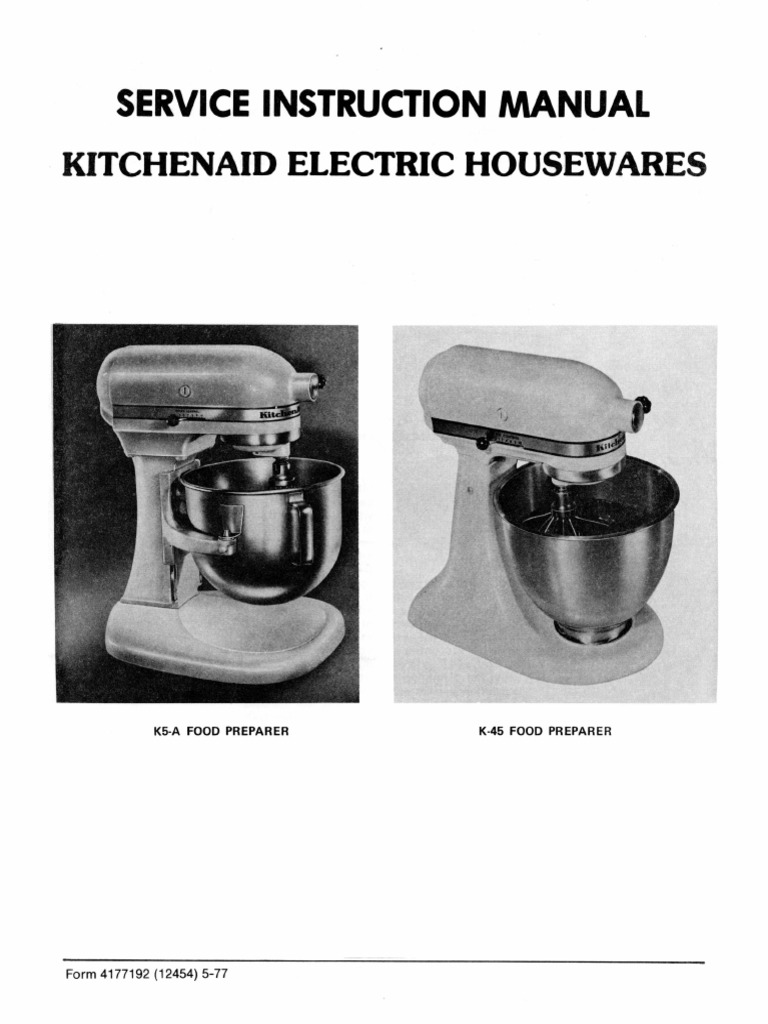 Kitchen Aid K45 Service Manual (For Hobart Made Vintage Mixers), PDF, Gear