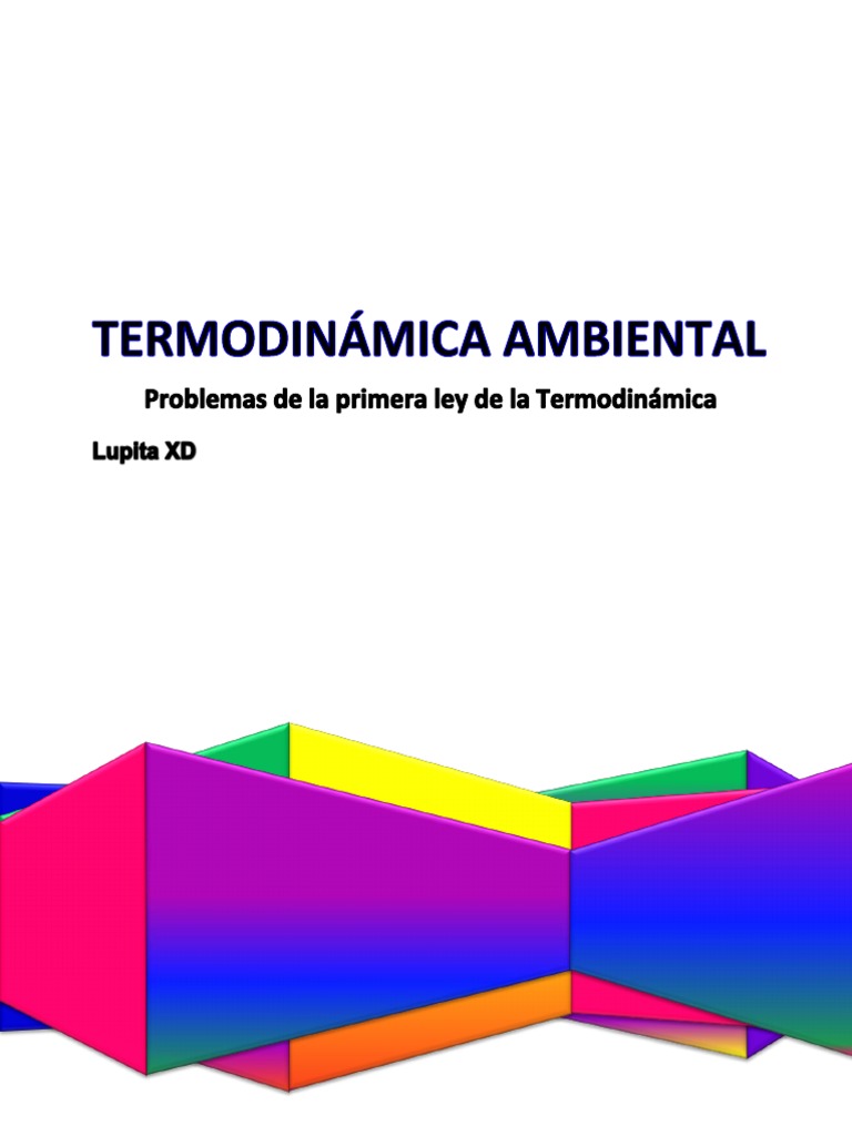 Primera ley de la termodinámica Gases Termodinámica