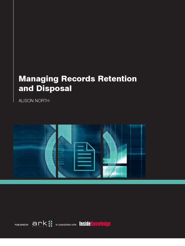 Managing Records Retention and Disposal PDF Records Management