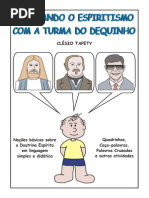 # - clesio tapety - estudando o espiritismo com a turma do dequinho - [ espiritismo].pdf