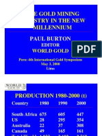 The Gold Mining Industry in The New Millennium: Paul Burton