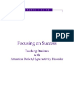 Focusing On Success: Teaching Students With Attention Deficit/Hyperactivity Disorder