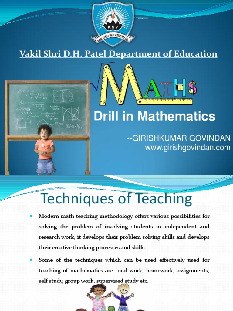 Drill in Mathematics Vakil Shri D.H. Patel Department of Education