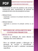 MÉTODOS DE APURAMENTO DOS CUSTOS DOS PRODUTOS FABRICADOS