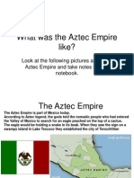 What Was The Aztec Empire Like?: Look at The Following Pictures About The Aztec Empire and Take Notes in Your Notebook