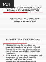 Download Masalah Etika Moral Dalam Pelayanan Keperawatan by Robby SN17669579 doc pdf