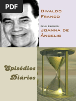 EPISÓDIOS DIÁRIOS Divaldo Franco