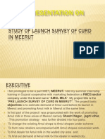 Study of Launch Survey of Curd in Meerut