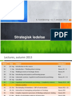 Strategisk Ledelse: 6. Forelæsning - D. 7. Oktober 2013