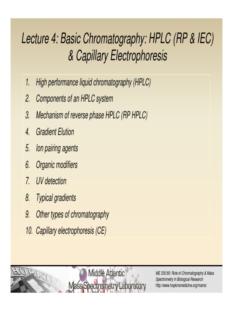 Lecture 4 Basic Chromatography HPLC (RP & IEC) & Capillary
