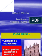 Feudalimo- Prof. Rayanne