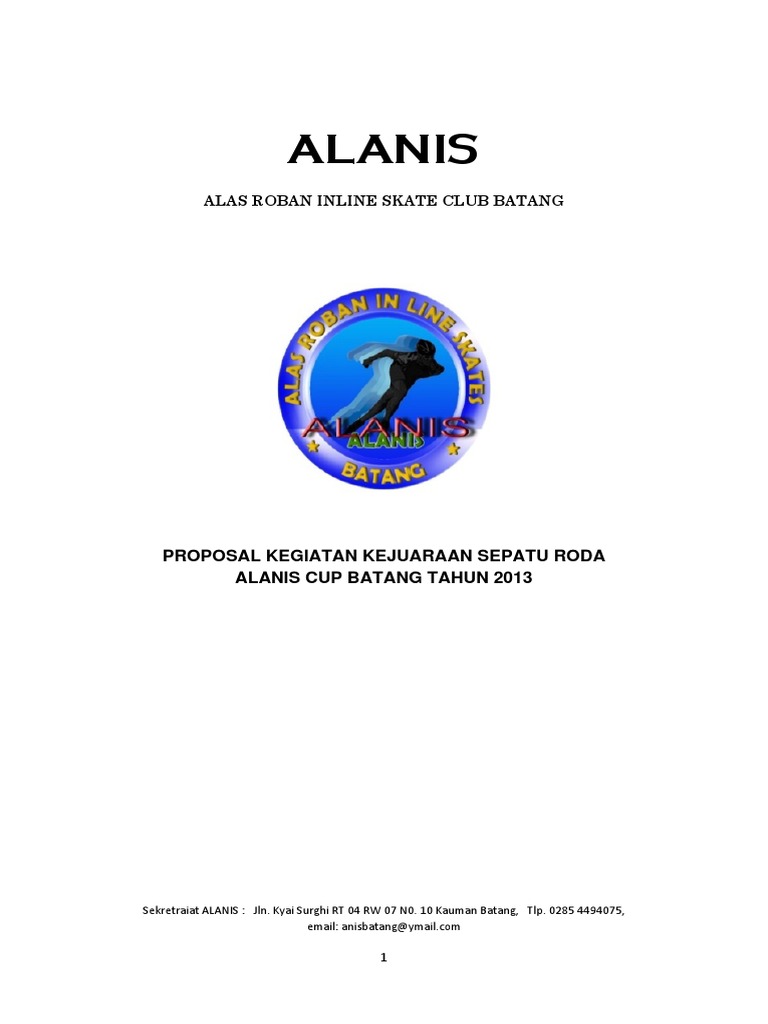PROPOSAL KEGIATAN KEJUARAAN SEPATU  RODA  ALANIS CUP BATANG 